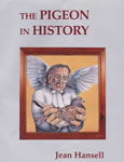 The Pigeon in History by Jean Hansell